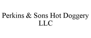 PERKINS & SONS HOT DOGGERY LLC