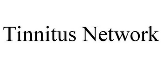 TINNITUS NETWORK