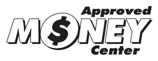 APPROVED MONEY CENTER