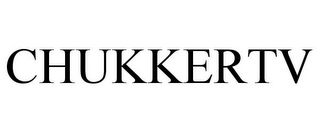 CHUKKERTV