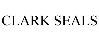 CLARK SEALS