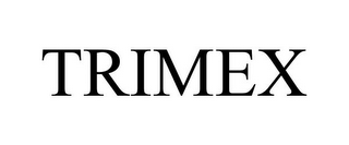 TRIMEX