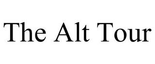 THE ALT TOUR