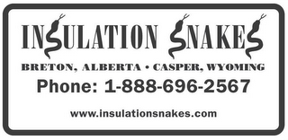 INSULATION SNAKES BRETON, ALBERTA · CASPER, WYOMING PHONE: 1-888-696-2567 WWW.INSULATIONSNAKES.COM