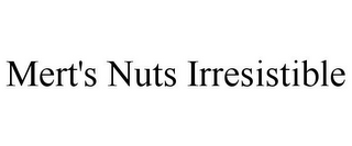 MERT'S NUTS IRRESISTIBLE