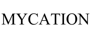 MYCATION