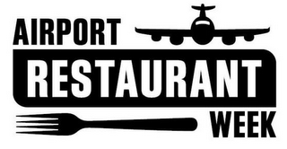 AIRPORT RESTAURANT WEEK