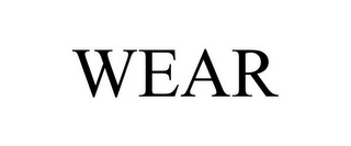 WEAR