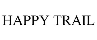 HAPPY TRAIL