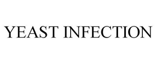 YEAST INFECTION