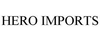 HERO IMPORTS