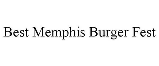 BEST MEMPHIS BURGER FEST