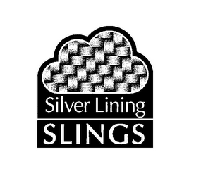 SILVER LINING SLINGS