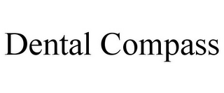 DENTAL COMPASS