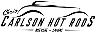 CHRIS CARLSON HOT RODS MULVANE KANSAS