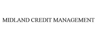 MIDLAND CREDIT MANAGEMENT