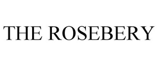 THE ROSEBERY