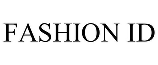 FASHION ID