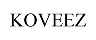 KOVEEZ