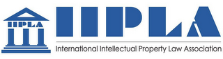 IIPLA INTERNATIONAL INTELLECTUAL PROPERTY LAW ASSOCIATION