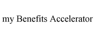 MY BENEFITS ACCELERATOR