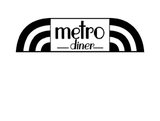 METRO DINER