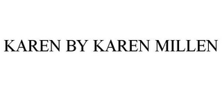 KAREN BY KAREN MILLEN