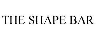 THE SHAPE BAR