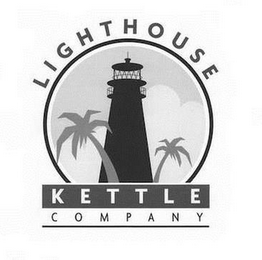 LIGHTHOUSE KETTLE COMPANY