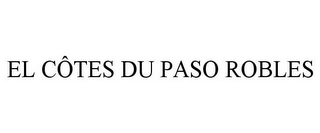 EL CÔTES DU PASO ROBLES