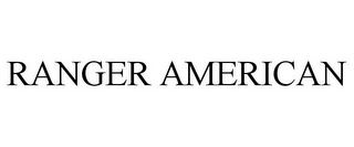 RANGER AMERICAN