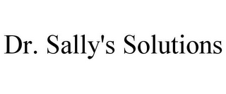 DR. SALLY'S SOLUTIONS