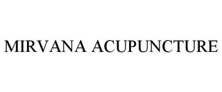 MIRVANA ACUPUNCTURE