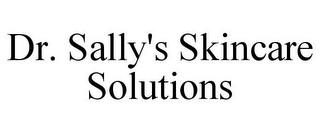 DR. SALLY'S SKINCARE SOLUTIONS