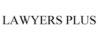 LAWYERS PLUS