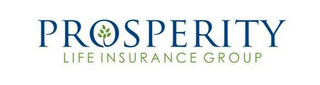 PROSPERITY LIFE INSURANCE GROUP