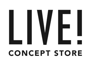 LIVE! CONCEPT STORE