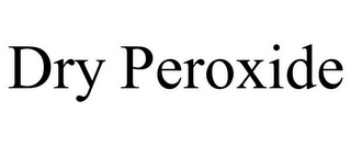 DRY PEROXIDE