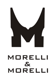 M MORELLI & MORELLI