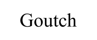 GOUTCH