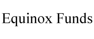 EQUINOX FUNDS