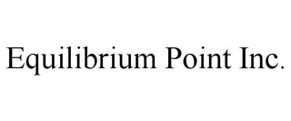 EQUILIBRIUM POINT INC.