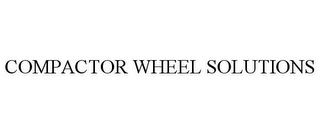 COMPACTOR WHEEL SOLUTIONS