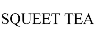 SQUEET TEA