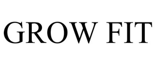 GROW FIT