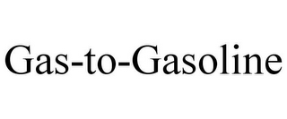 GAS-TO-GASOLINE