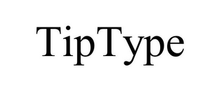 TIPTYPE