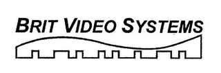 BRIT VIDEO SYSTEMS