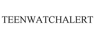 TEENWATCHALERT