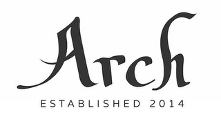 ARCH ESTABLISHED 2014